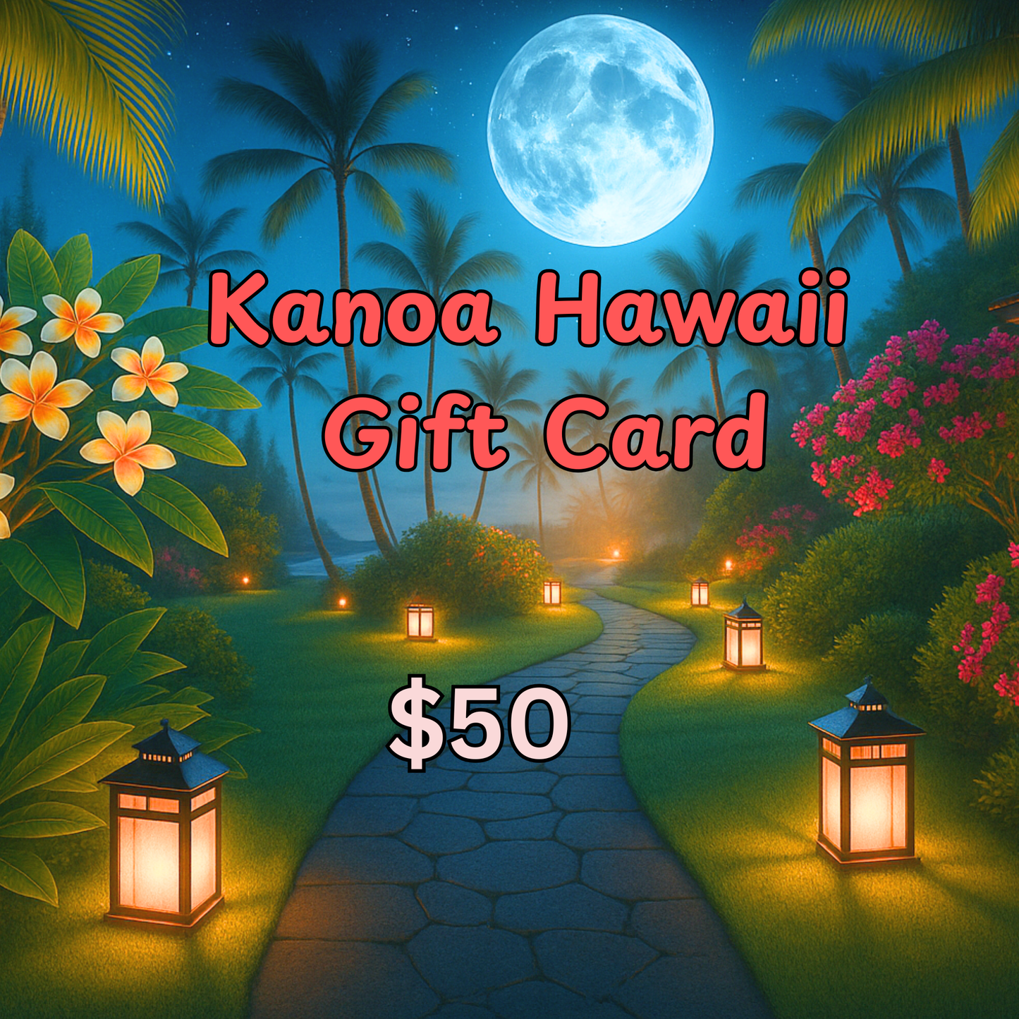 Kanoa Hawaii Gift Card